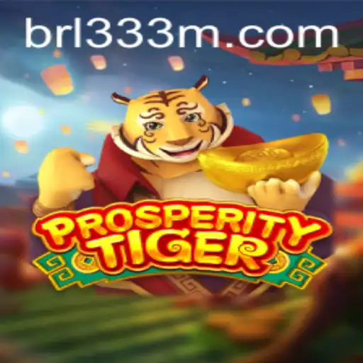 ProsperityTiger Game: Enter the World of Strategy and Fortune